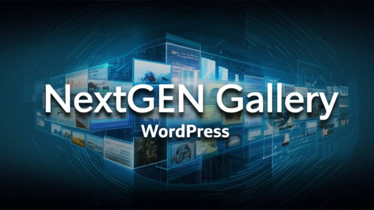 افزونه NextGEN Gallery وردپرس: بررسی جامع و راهنمای کامل